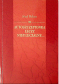 Autoszczepionka leczy nieuleczalne dedykacja autora