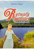 Rytuały miłości Nowa cywilizacja część 2