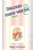 Carswell dlaczego mamy wierzyć