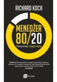 Menedżer 80 / 20 Pracuj mniej osiągaj więcej
