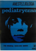 Anestezjologia pediatryczna