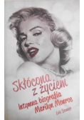 Skłócona z życiem Intymna biografia Marilyn Monroe