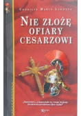 Nie złożę ofiary cesarzowi