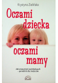 Oczami dziecka oczami mamy
