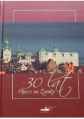 30 lat Opery na Zamku
