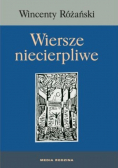 Wiersze niecierpliwe