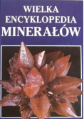 Wielka encyklopedia minerałów