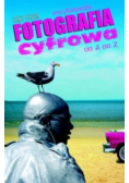 Fotografia cyfrowa od A do Z encyklopedia