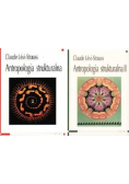 Antropologia strukturalna Tom I i II