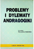 Problemy i dylematy andragogiki