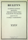 Biuletyn Głównej Komisji Badania Zbrodni Przeciwko Narodowi Polskiemu Instytutu Pamięci Narodowej XXXV