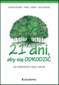 21 dni aby się odrodzić