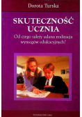 Skuteczność ucznia Od czego zależy udana realizacja wymogów edukacyjnych
