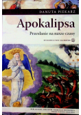 Apokalipsa Przesłanie na nasze czasy