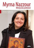 Myrna Nazzour. Mistyczka jedności