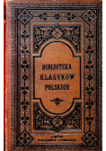 Biblioteka klasyków Polskich 1882r.