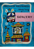 Przygody Nieumiałka Koncert