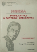 Higiena  Profilaktyka w zawodach medycznych