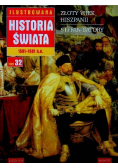 Ilustrowana historia świata Tom 32 od 1561 do 1581 roku