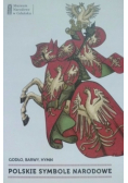 Godło barwy hymn Polskie symbole narodowe