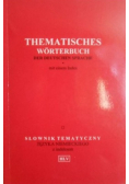 Thematisches Worterbuch der Deutschen Sprache Słownik tematyczny języka niemieckiego