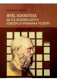 Myśl Sokratesa na tle wcześniejszych koncepcji uprawiania filozofii