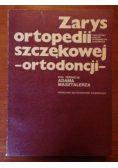 Zarys ortopedii szczękowej (ortodoncji)