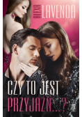 Czy to jest przyjaźń?