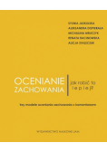 Ocenianie zachowania Jak robić to lepiej? Trzy modele oceniania zachowania z komentarzem