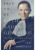 Free To Be Ruth Bader Ginsburg