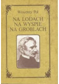 Na lodach na wyspie na groblach