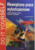 Wewnętrzne prace wykończeniowe