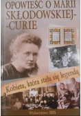 Opowieść o Marii Skłodowskiej - Curie