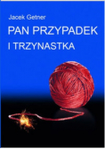 Pan Przypadek i trzynastka