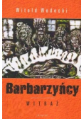 Barbarzyńcy Witraż