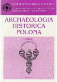 Archeologia Historica Polona tom 6