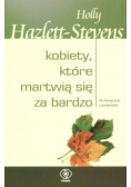 Kobiety które martwią się za bardzo