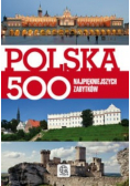 Polska 500 najpiękniejszych zabytków