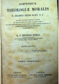 Compendium Theologiae Moralis tomus secundus ok 1890 r.
