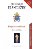 Błogosławieni miłosierni Słowa do młodych