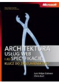 Architektura usług web i jej specyfikacje