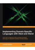 Implementing Domain-Specific Languages with Xtext and Xtend