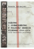 Państwo i społeczeństwo w Polskiej Kronice...