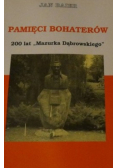 Pamięci Bohaterów 200 lat Mazurka Dąbrowskiego