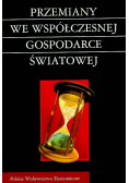 Przemiany we współczesnej gospodarce światowej