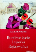 Burzliwe życie Lejzorka Rojtszwańca
