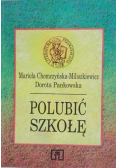 Polubić szkołę