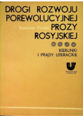 Drogi rozwoju porewolucyjnej prozy rosyjskiejKierunki i prądy literackie