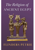 The Religion of Ancient Egypt