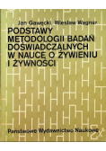Podstawy metodologii badań doświadczalnych w nauce o żywieniu i żywności